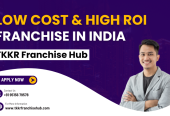 Low Cost and High ROI Franchise Opportunity in India