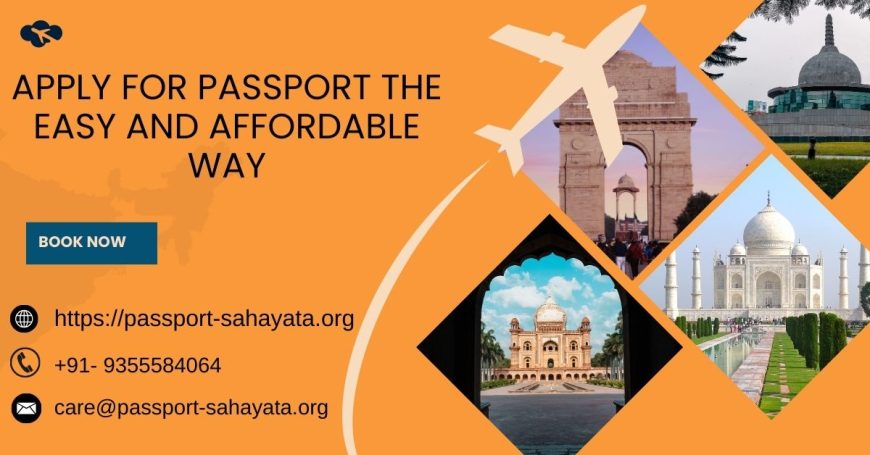 Apply for Passport the Easy and Affordable Way