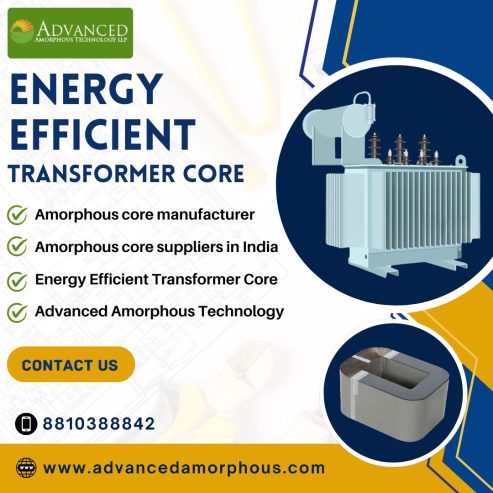 Enhance Power Savings with Energy Efficient Transformer Core